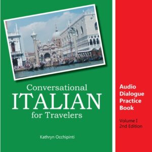 Conversational Italian for Travelers Audio Practice book cover Volume 1